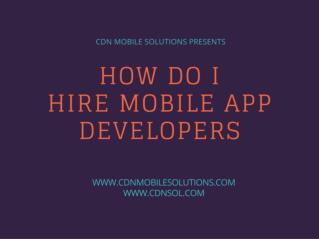 How Do I Hire Mobile App Developer for My Company?