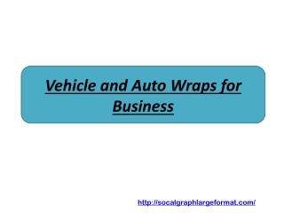 Vehicle and Auto Wraps for Business