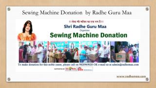 Sewing Machine Donation by Radhe Guru Maa