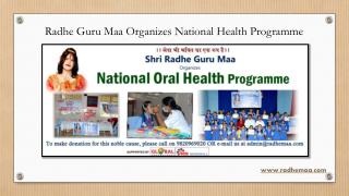 Radhe Guru Maa Organizes National Health Programme