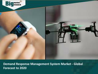 Demand Response Management System Market - Global Forecast to 2020