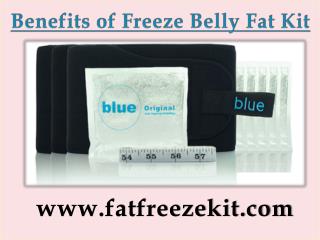 Benefits of Freeze Belly Fat kit