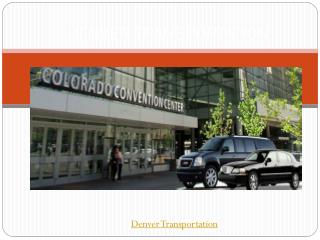 Denver transportation |Denver car services