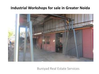 Industrial Workshops at best business places