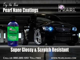 Pearl Nano Coatings that satisfied for your car care