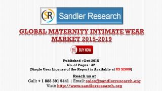 2019 World Maternity Intimate Wear Industry by Market Size, Trends, Drivers and Growth Opportunities Analysis and Foreca