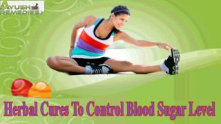 Herbal Cures To Control Blood Sugar Level