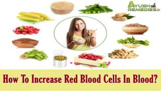 How To Increase Red Blood Cells In Blood?