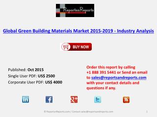 Global Green Building Materials Market 2015-2019 - Industry Analysis
