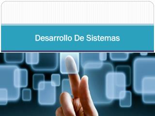 Desarrollo De Sistemas