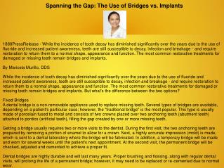 Spanning the Gap: The Use of Bridges vs. Implants