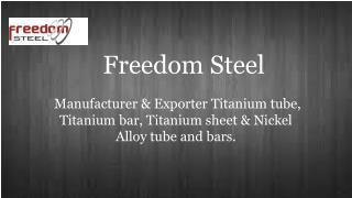 Nickel Alloy Tube and Bars by Freedom Steel