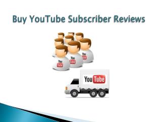 Read Buy YouTube Subscribers Reviews