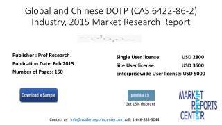Dioctyl terephthalate DOTP (CAS 6422-86-2) Industry trends and forecast till 2020
