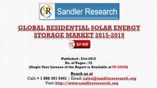 World Residential Solar Energy Storage Market to Grow 67.6% CAGR to 2019 Says a New Research Report