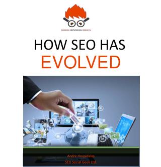 HOW SEO HAS EVOLVED ?