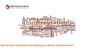 Did You Know These Factors Are Affecting Your Brand’s Online Presence?