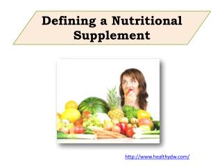 Defining a Nutritional Supplement