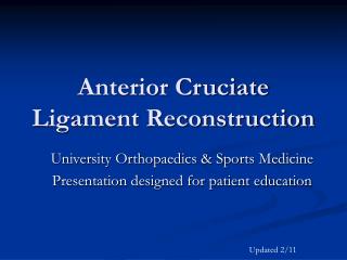 Anterior Cruciate Ligament Reconstruction