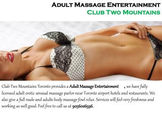 Adult Massage Entertainment - Club Two Mountains