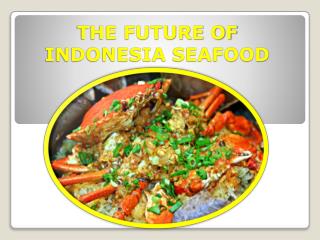 Affordable Seafood Restaurent in Indonesia– cuthecrab.com