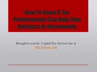 How To Know If Tax Professionals Can Help Your Business In Sacramento