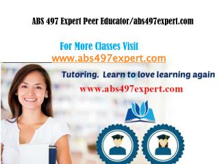 ABS 497 EXPERT Peer Educator/abs497expertdotcom