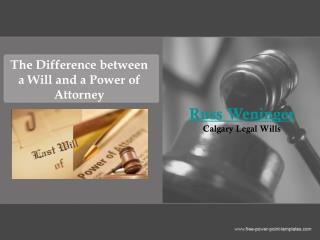 The Difference between a Will and a Power of Attorney