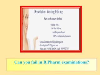 Can you fail in B.Pharm examinations?