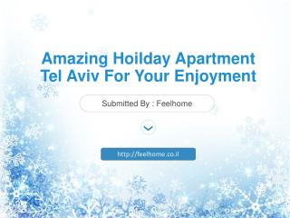 Amazing Hoilday Apartment Tel Aviv For Your Enjoyment