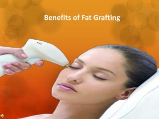 Benefits of Fat Grafting