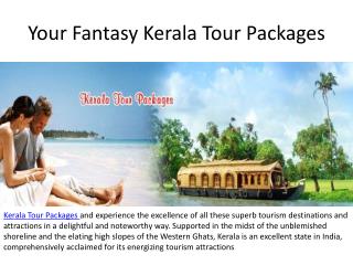 Your Fantasy Kerala Tour Packages