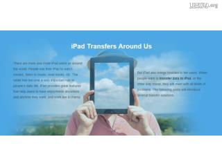 iPad Transfers Around Us