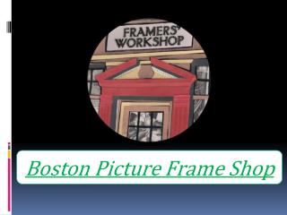 Boston Picture Frame Shop