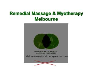 Remedial Massage therapies in Melbourne