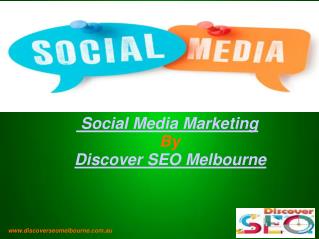 Social Media Marketing | Discover SEO Melbourne