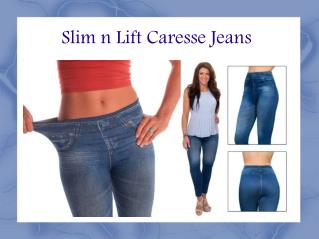 Slim N Lift Caresse Jeans