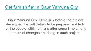 Book comfort apartment with Gaur Yamuna City