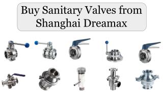 Buy Sanitary Valves from SHANGHAI DREAMAX