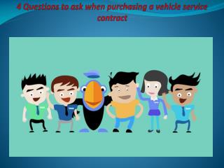 4 Questions to ask when purchasing a vehicle service contract