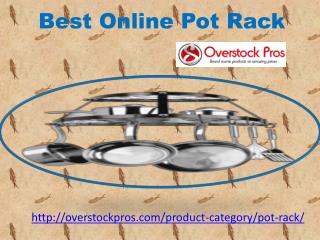 Best Online Pot Rack