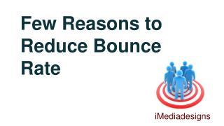 6 Reasons to Reduce Bounce Rate