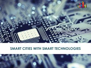 Smart Cities With Smart Technologies