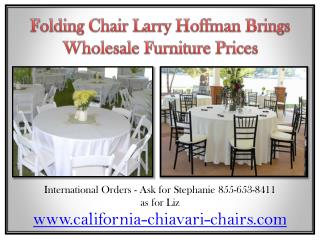 Folding Chair Larry Hoffman Brings Wholesale Furniture Prices