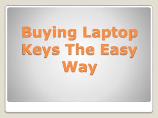 Buying Laptop Keys The Easy Way