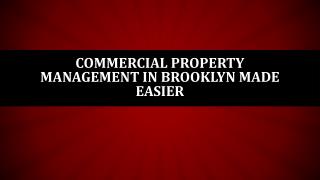 Commercial Property management in Brooklyn made easier