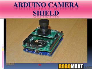 Arduino Camera Shield by Robomart