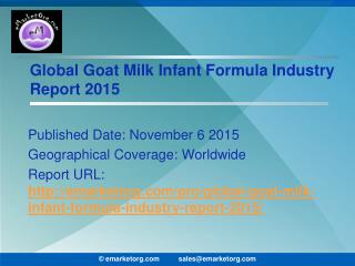Goat Milk Infant Formula Market Well Conferred Development Policies and Manufacturing Processes Report