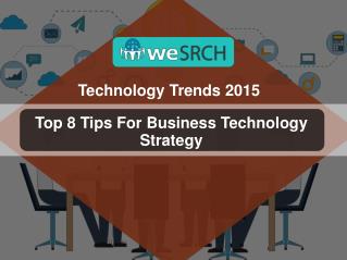 Top 8 Tips For Business Technology Strategy in 2015