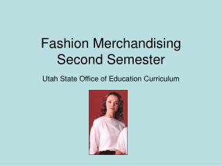Fashion Merchandising Second Semester